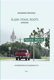 �l�sk-Texas. Roots, Korzenie