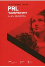 PRL przedstawienia teatr publiczny 1765-2015 + pendrive