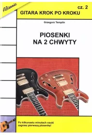 Gitara krok po kroku cz.2 Piosenki na 2...