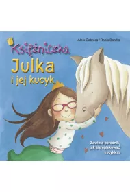 KSIʯNICZKA JULKA I JEJ KUCYK