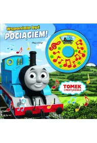 Tomek i przyjaciele. Wspaniale by pocigiem!