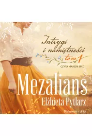 Audiobook Mezalians. Intrygi i namitnoci. Tom 1 mp3