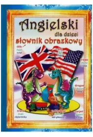 Angielski dla dzieci S�ownik obrazkowy