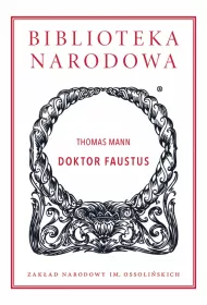 Doktor Faustus. Biblioteka Narodowa