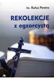 Rekolekcje z egzorcyst
