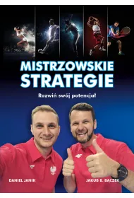 Mistrzowskie strategie. Rozwi� sw�j potencja�
