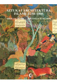 Sztuka i architektura islamu 1250-1800