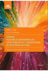 Terapia poznawczo-behawioralna os�b doros�ych z zaburzeniami ze spektrum autyzmu