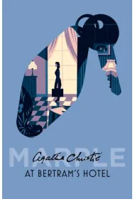 Miss Marple. At Bertram's Hotel