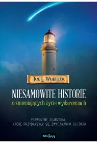 Niesamowite historie o zmieniaj�cych �ycie wydarzeniach