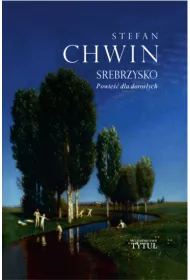 Srebrzysko powie dla dorosych