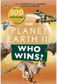 Who Wins? Planet Earth III