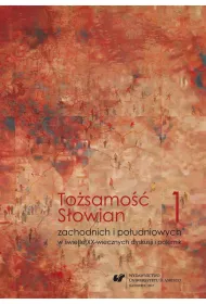 To�samo�� S�owian zachodnich i po�udniowych w �wietla XX-wiecznych dyskusji i polemik