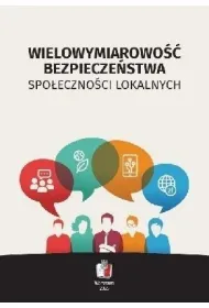 Wielowymiarowo�� bezpiecze�stwa spo�eczno�ci lokalnych