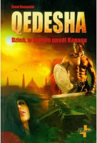 Qedesha. Dzie�, w kt�rym upad� Kanaan