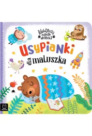 Usypianki dla maluszka. Biblioteczka ma�ego dziecka