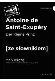 Der Kleine Prinz / May Ksi z podrcznym sownikiem niemiecko-polskim