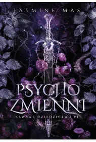 Psychozmienni. Trylogia Krwawe dziedzictwo. Tom 1