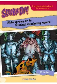 Scooby-Doo! Akta sprawy nr 4. Niezbyt szlachetny rycerz