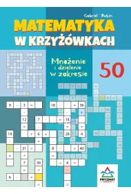 Matematyka w krzy��wkach. Mno�enie i dzielenie w zakresie 50