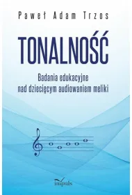 TONALNO�� Badania edukacyjne nad dzieci�cym audiowaniem meliki