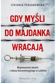 Gdy myli do Majdanka wracaj