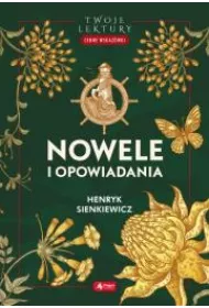 Nowele i opowiadania. Twoje lektury