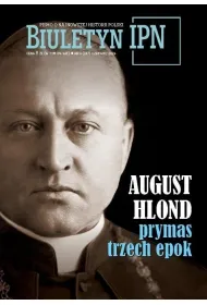 Biuletyn IPN nr 6/2026 August Hlond