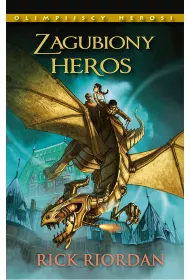 Zagubiony heros. Olimpijscy herosi. Tom 1