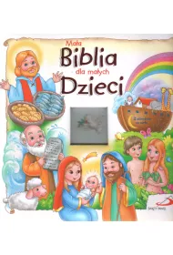 Ma�a Biblia dla ma�ych dzieci