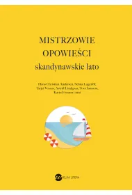 Mistrzowie opowie�ci. Skandynawskie lato
