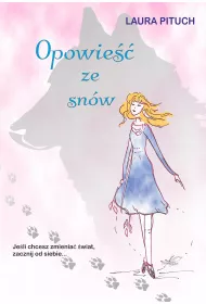 Opowie�� ze sn�w