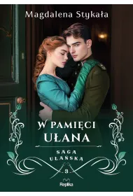 W pami�ci u�ana. Saga u�a�ska. Tom 3