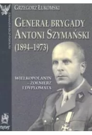 Genera brygady Antoni Szymaski