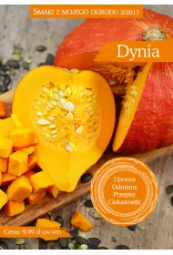 Dynia. Smaki z mojego ogrodu 2/2017
