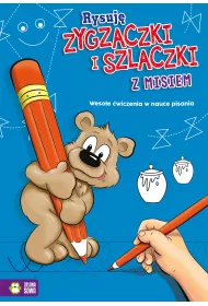 Rysuj� zygzaczki i szlaczki z misiem