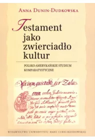 Testament jako zwierciad�o kultur.