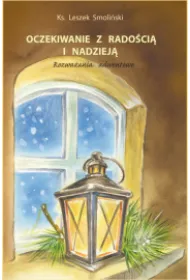 Oczekiwanie z rado�ci� i nadziej�