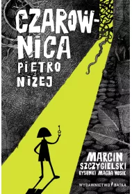 Czarownica pi�tro ni�ej. Tom 1