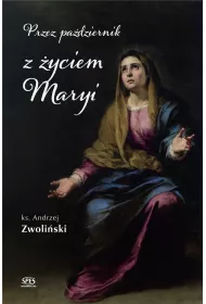 Przez pa�dziernik z �yciem Maryi