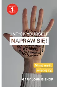 eBook Unf*ck yourself. Napraw si�! mobi epub