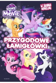 My Little Pony The Movie. Przygodowe �amig��wki