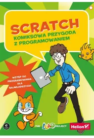 Scratch. Komiksowa przygoda z programowaniem