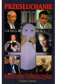 Przes�uchanie Andrzeja Urba�czyka