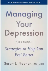 Managing Your Depression: Strategies to Help You Feel Better