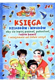 Ksi�ga dziadk�w i wnuk�w