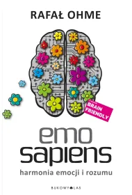 Emo Sapiens. Harmonia emocji i rozumu