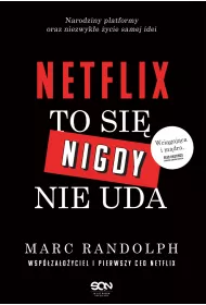 Netflix. To si� nigdy nie uda