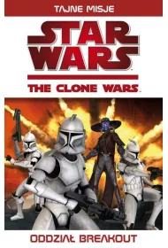 Star Wars. The clone wars. Oddzia� Breakout * *