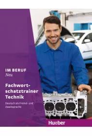 Im Beruf NEU. Fachwortschatztrainer Technik